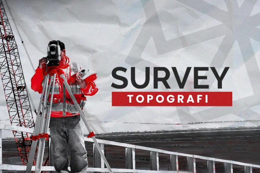 SURVEY TOPOGRAFI